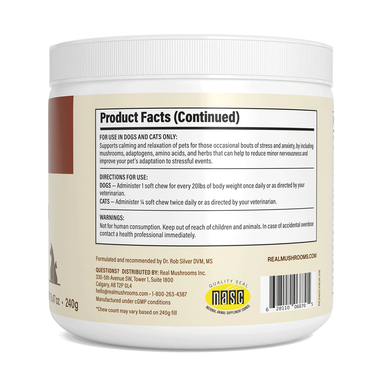 A white container with a beige label featuring dosage, facts, and warnings for Real Mushrooms’ Mushroom Relax Pet Chews—a supplement designed to support stress relief in dogs and cats.