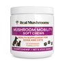 A white container labeled "Real Mushrooms Mushroom Mobility Pet Chews," a joint support supplement for dogs and cats, with 60 chews (8.47 oz/240g) featuring green-lipped mussel.